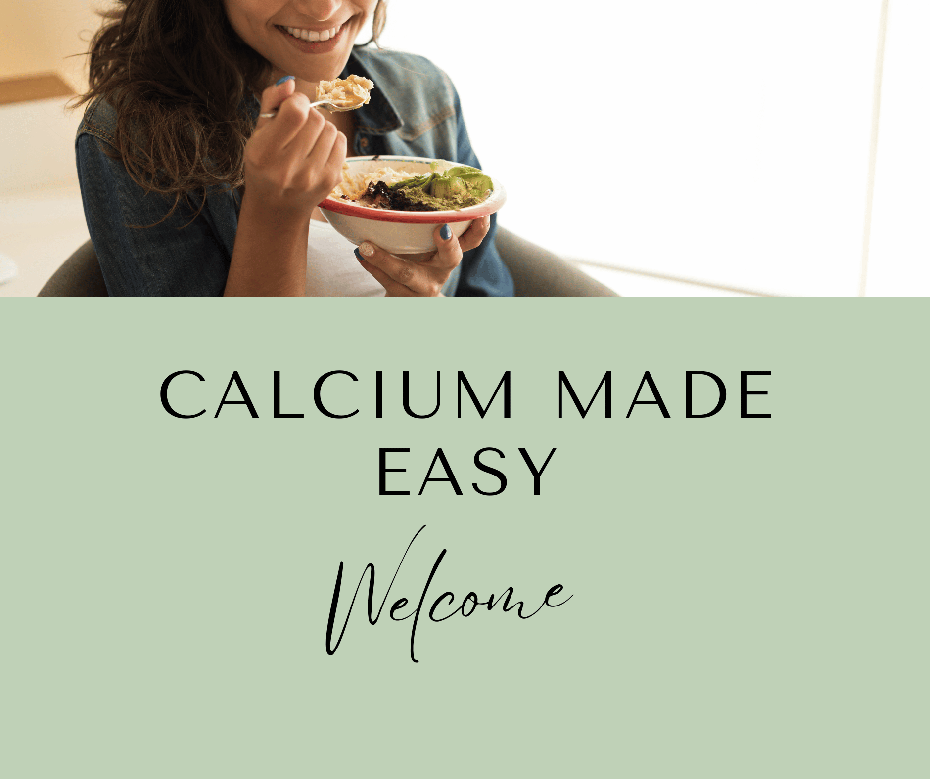 Calcium Made Easy Welcome Module